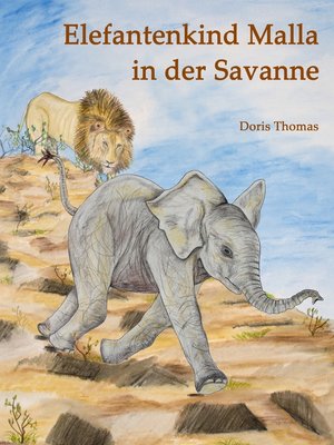 cover image of Elefantenkind Malla in der Savanne